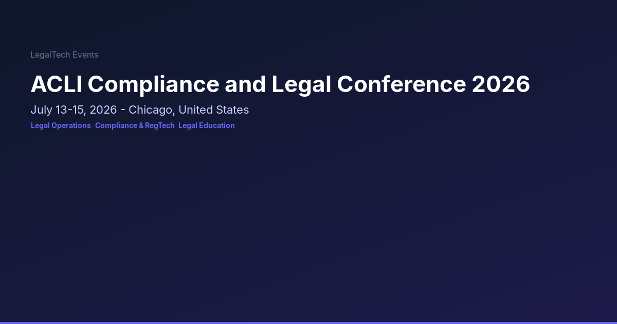 ACLI Compliance and Legal Conference 2026 | LegalTech Events