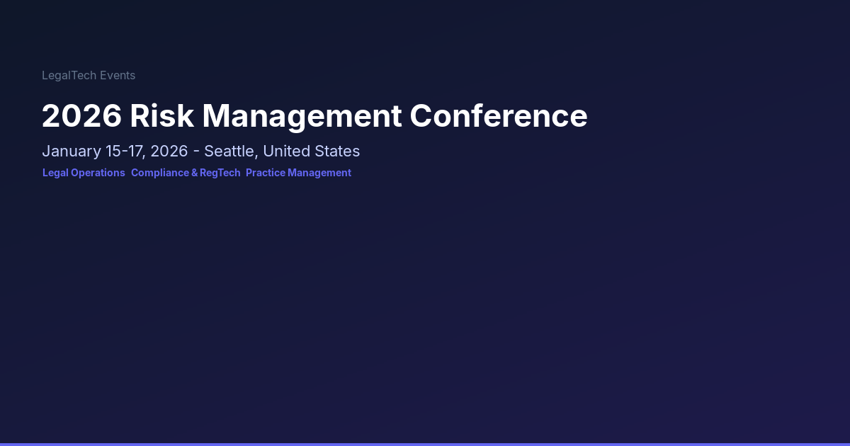 2026 Risk Management Conference | LegalTech Events